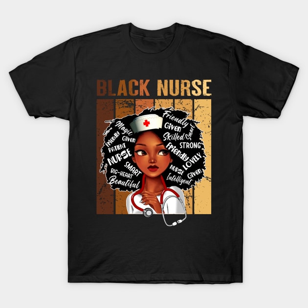 Black Nurse Afro Magic Melanin Black History Month Nurse T-Shirt by artbyhintze